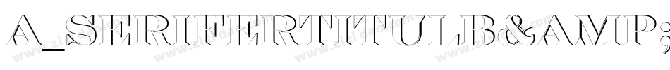 a_SeriferTitulB&W Bold字体转换